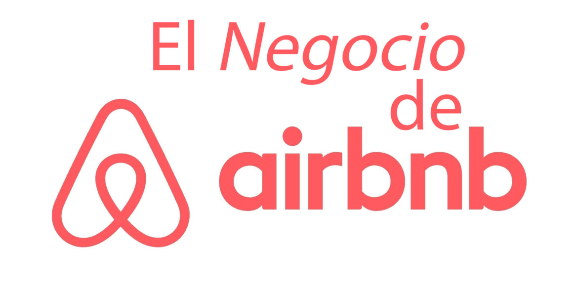 El negocio de Airbnb