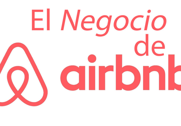 El negocio de Airbnb